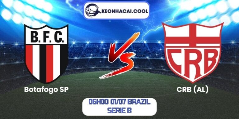 Soi kèo Botafogo SP vs CRB (AL) (06h00 01/07, Brazil Serie B) 10 Botafogo SP vs CRB (AL)